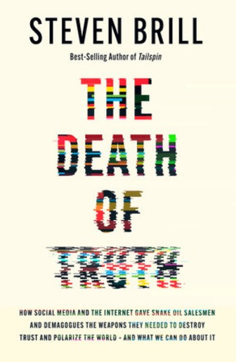 The Death of Truth - by Steven Brill.JPG