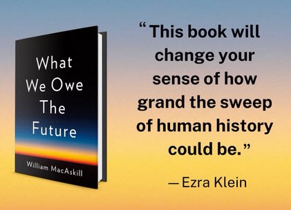 What we owe the future 8-5-2022.jpg